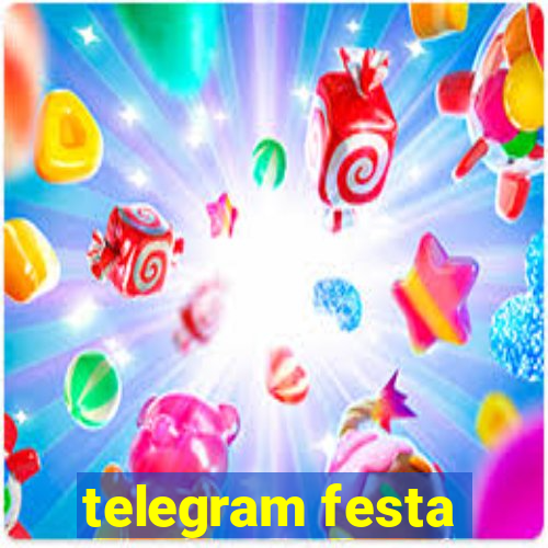 telegram festa